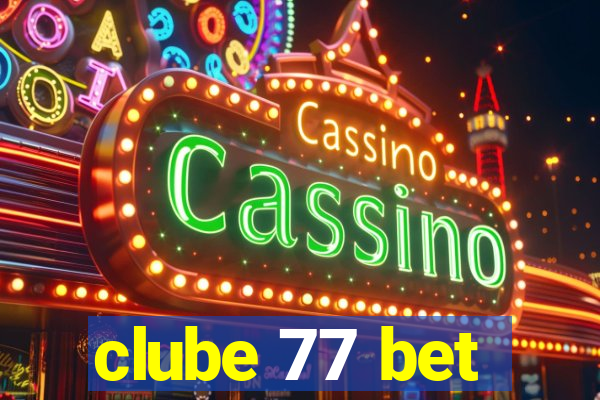 clube 77 bet